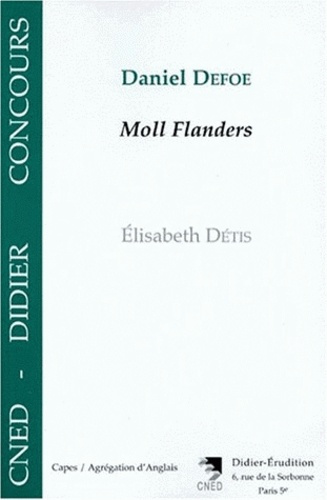 Daniel Defoe, "Moll Flanders"