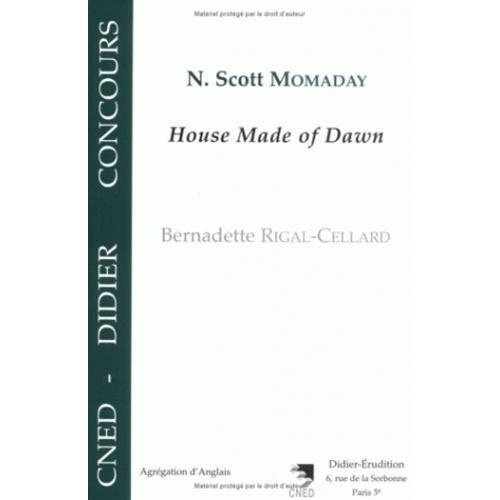 N. Scott Momaday, "House made of dawn"