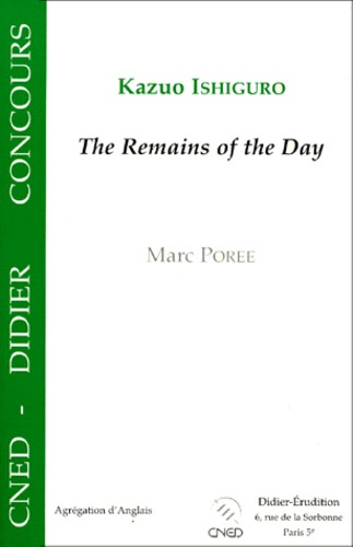 Kazuo Ishiguro, "The remains of the day"