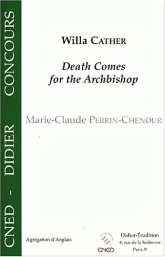 Willa Cather,"Death comes for the archbishop"