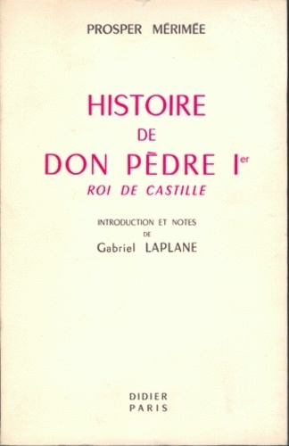 Histoire de Don Pèdre Ier, Roi de Castille