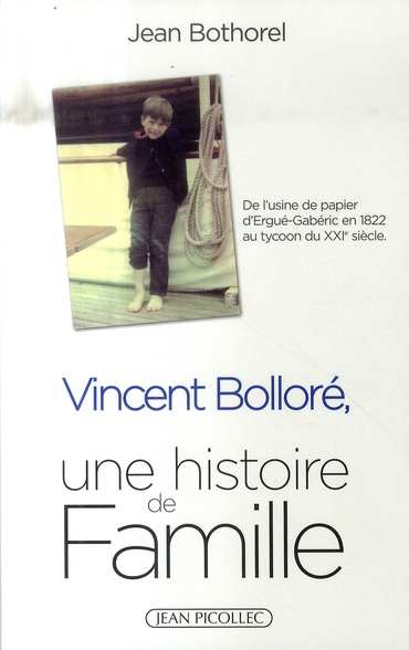 Vincent Bolloré. Une histoire de famille