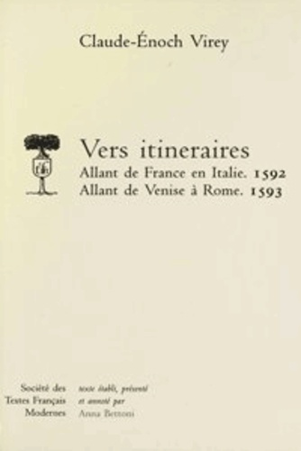 Vers itinéraires, Allant de France en Italie (1592), Allant de Venise à Rome (1593)
