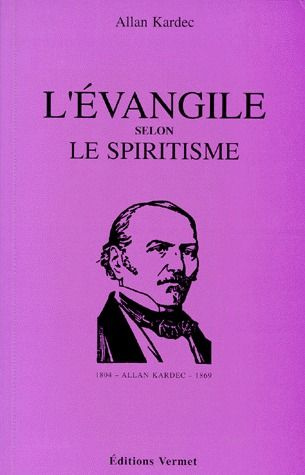 EVANGILE SELON LE SPIRITISME