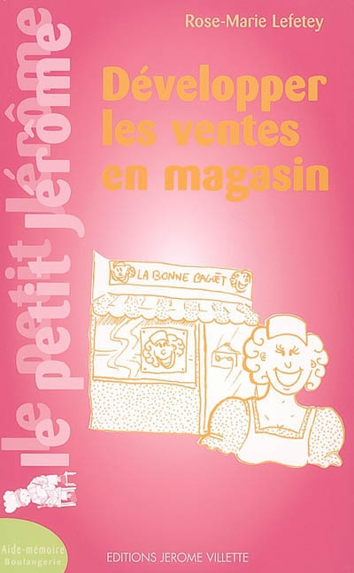 Développer la vente en magasin