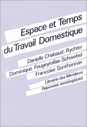 Espace et temps du travail domestique