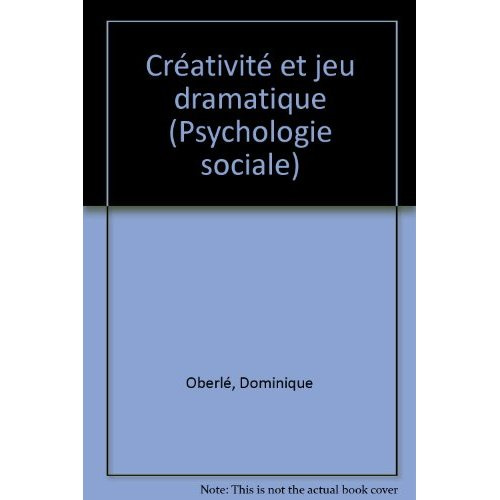 Créativité et jeu dramatique
