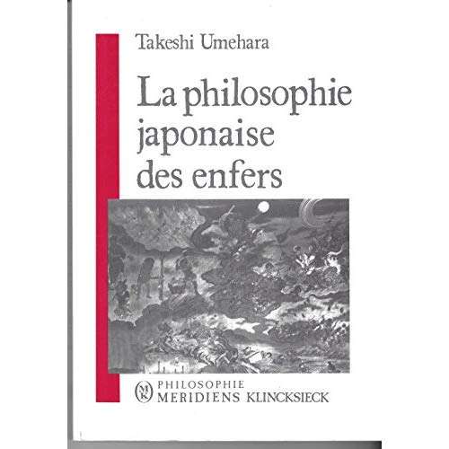 La philosophie japonaise des enfers