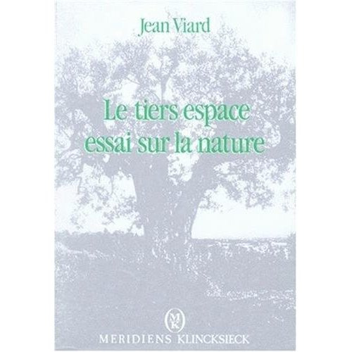 Le Tiers espace. Essai sur la nature