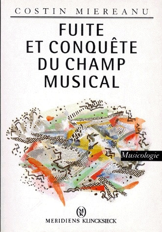 Fuite et conquête du champ musical