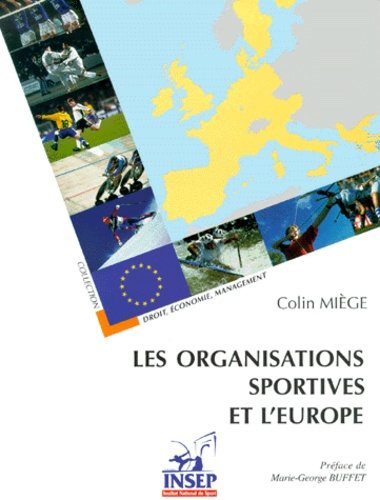 LES ORGANISATIONS SPORTIVES ET L'EUROPE