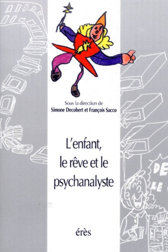 Le rêve, l'enfant et le psychanalyste