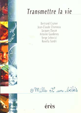 Transmettre la vie