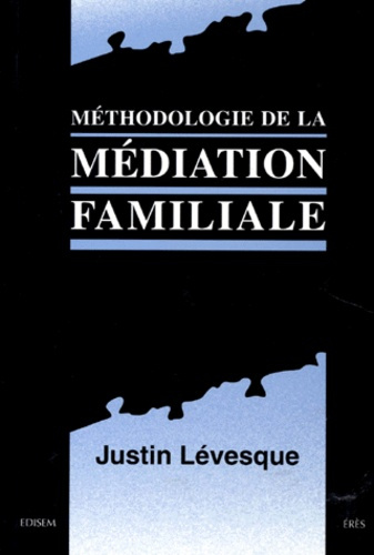 Méthodologie de la médiation familiale