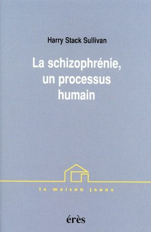 La schizophrénie, un processus humain