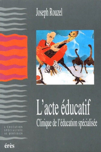 L'acte éducatif