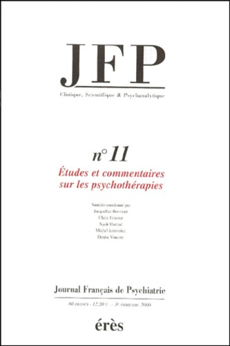 Journal Français de Psychiatrie N° 11 : Etudes et commentaires sur les psychothérapies