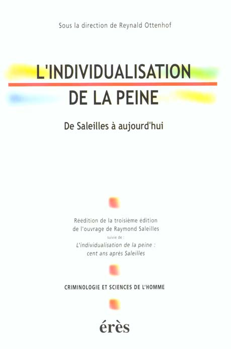 L'individualisation de la peine. De Saleilles à aujourd'hui