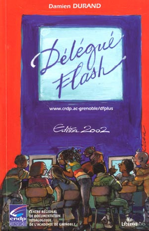 Délégué Flash. Edition 2002