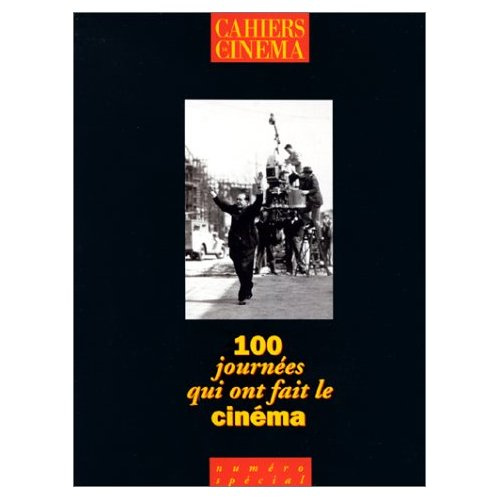 100 journées qui ont fait le cinéma