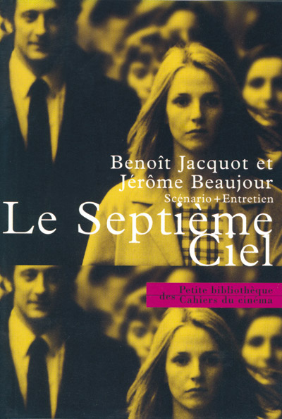 Le septième ciel. Scénario