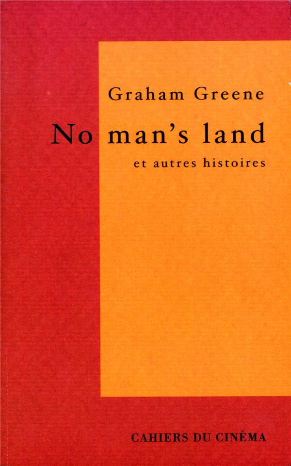 No man's land et autres histoires