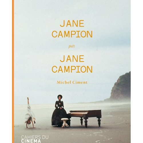 Jane Campion par Jane Campion