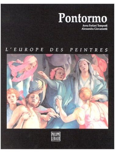 PONTORMO. L'Europe des peintres