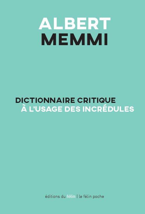 Dictionnaire critique à l'usage des incrédules