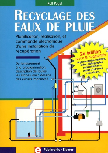 Recyclage des eaux de pluie. Planification, réalisation et commande électronique d'une installation