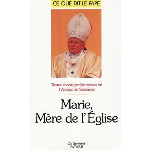 MARIE, MERE DE L'EGLISE