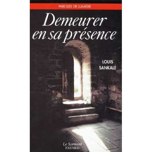 Demeurer en sa présence. La prière à l'école du Carmel