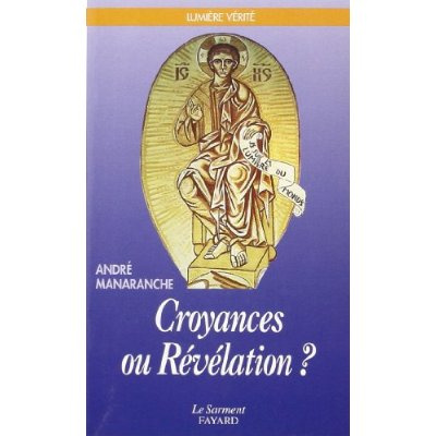 Croyances ou Révélation ?