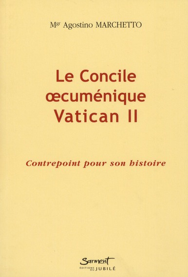 Le Concile oecuménique Vatican II. Contrepoint pour son histoire