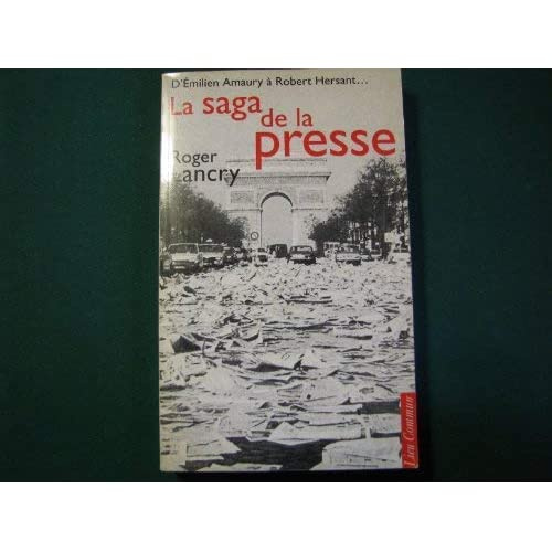 LA SAGA DE LA PRESSE