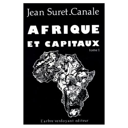 Afrique et capitaux. Géographie des capitaux et des investissements en Afrique tropicale d'expressio
