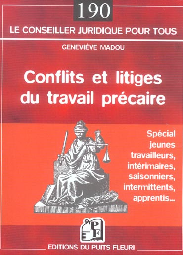 Conflits et litiges du travail précaire. Spécial jeunes travailleurs, travailleurs intérimaires, int