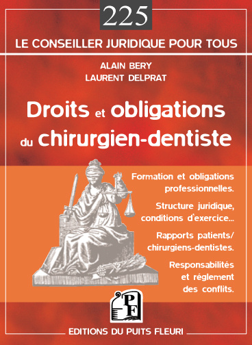 Droits et obligations du chirurgien-dentiste