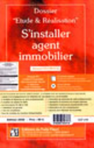 S'INSTALLER AGENT IMMOBILIER. KIT AVEC CD-ROM. TOUS LES DOCUMENTS SONT FOURNIS P - TOUS LES DOCUMENT