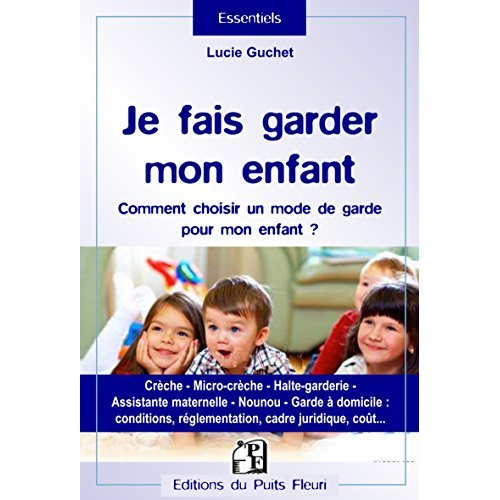 Je fais garder mon enfant