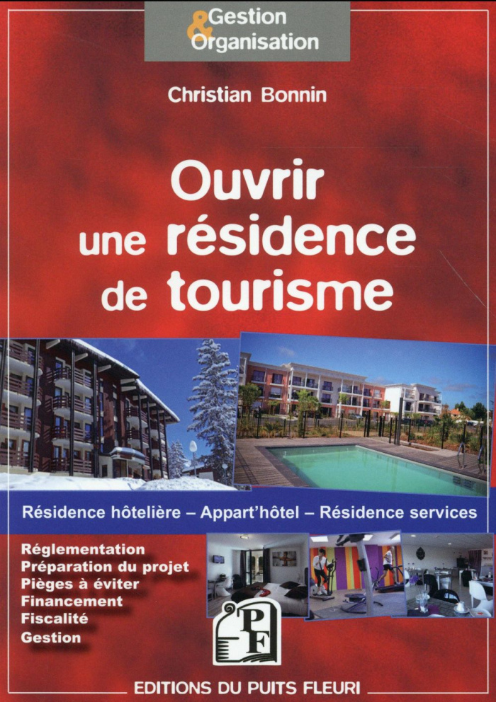 Ouvrir une résidence de tourisme