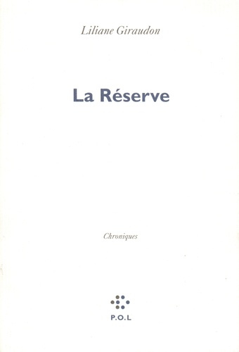 La réserve