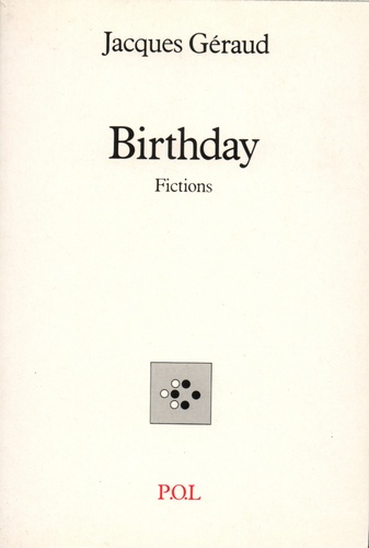 Birthday. Fictions