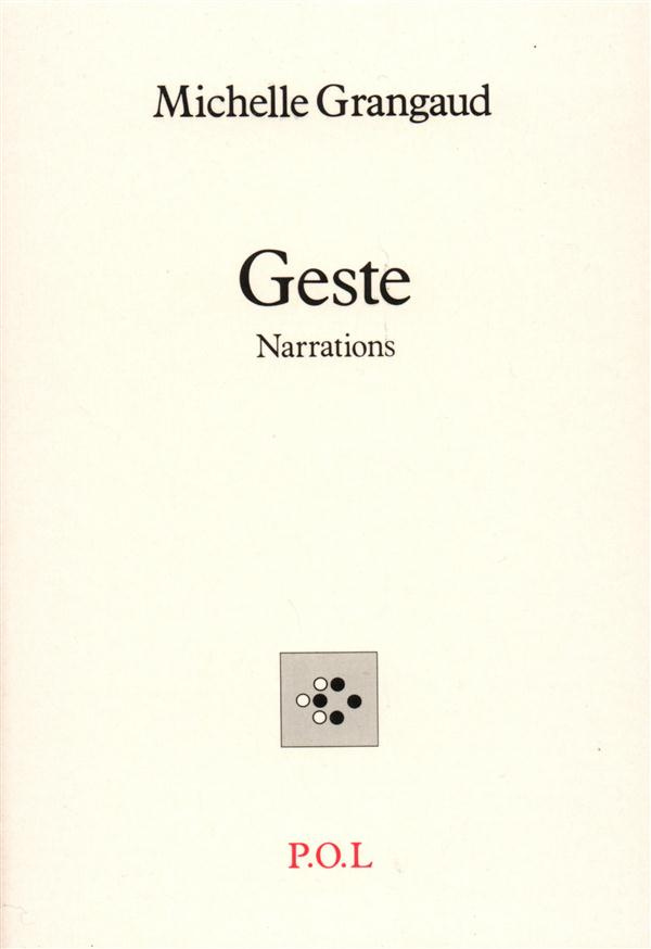 Geste. Narrations