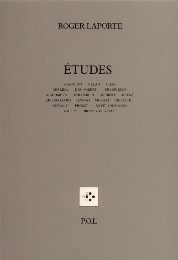 Études. Blanchot, Celan, Char, Derrida, Des Forêts, Fredrikson, Giacometti ...