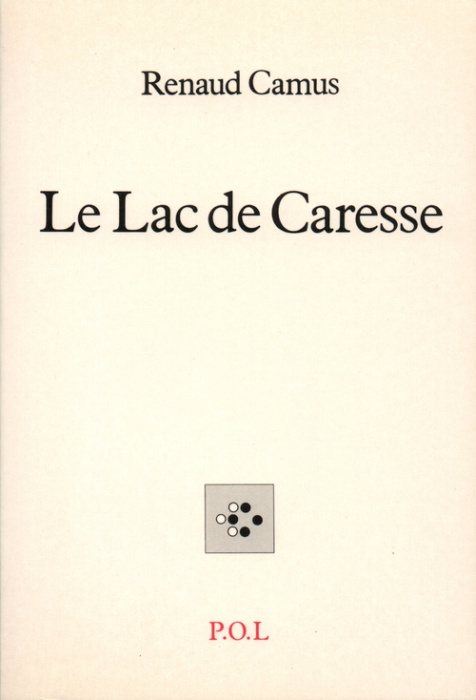 Le lac de Caresse. Prose de rien