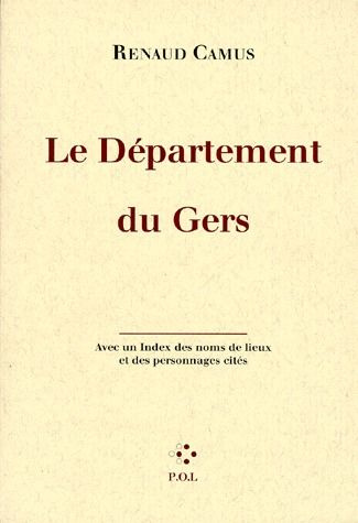 LE DEPARTEMENT DU GERS. Avec un index des noms de lieux et des personnages cités