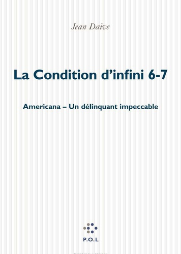 La condition d'infini Tomes 6 et 7 : Americana, un délinquant impeccable