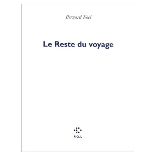 Le reste du voyage. Poèmes
