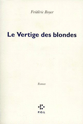 Le vertige des blondes